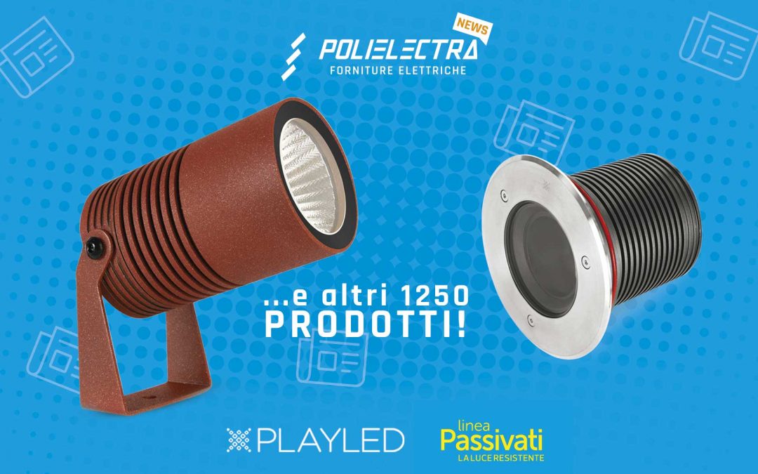 Polielectra focus: Playled, linea Passivati