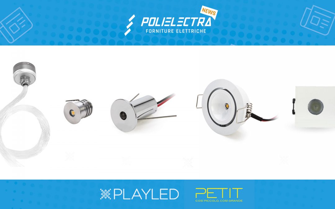 Polielectra focus: Playled, linea Petit